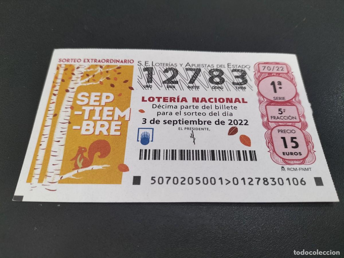 Nationale spanische Lotterie: 1 DECIMO LOTERIA SABADO 3 SEPTIEMBRE 2022 - 70/22 - SORTEO EXTRAORDINARIO DE SEPTIEMBRE