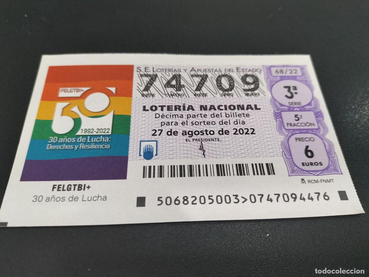 Nationale spanische Lotterie: 1 DECIMO LOTERIA SABADO 27 AGOSTO 2022 - 68/22 - FELGTBI + 30 A&Ntilde;OS DE LUCHA