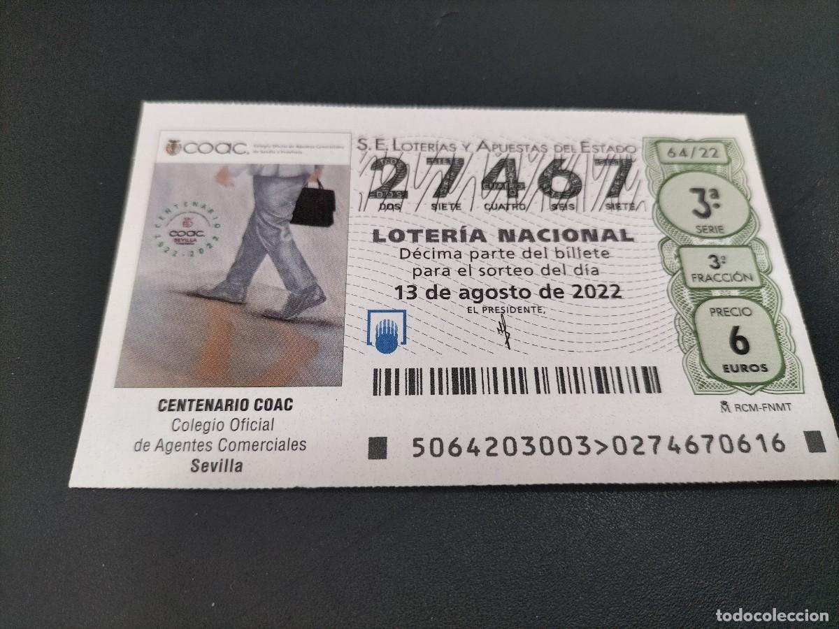 Nationale spanische Lotterie: 1 DECIMO LOTERIA SABADO 13 AGOSTO 2022 - 64/22 - CENTENARIO COAC AGENTES COMERCIALES SEVILLA