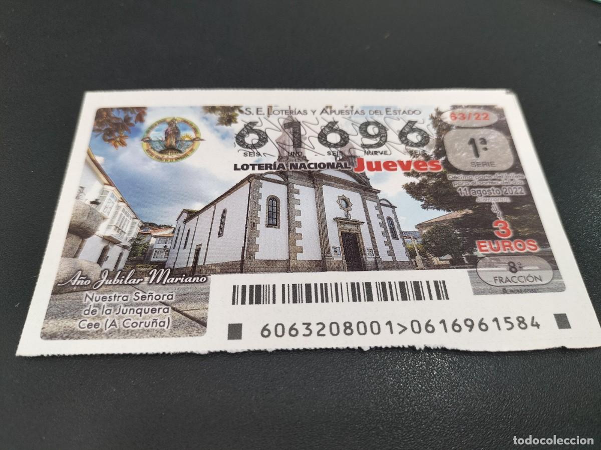 Nationale spanische Lotterie: 1 DECIMO LOTERIA JUEVES 11 AGOSTO 2022 - 63/22 - NTRA SRA JUNQUERA - CEE (A CORU&Ntilde;A