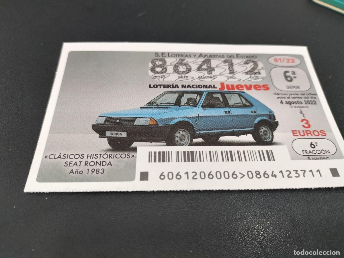 Nationale spanische Lotterie: 1 DECIMO LOTERIA JUEVES 4 AGOSTO 2022 61/22 COCHES HISTORICOS SEAT RONDA A&Ntilde;O 1983