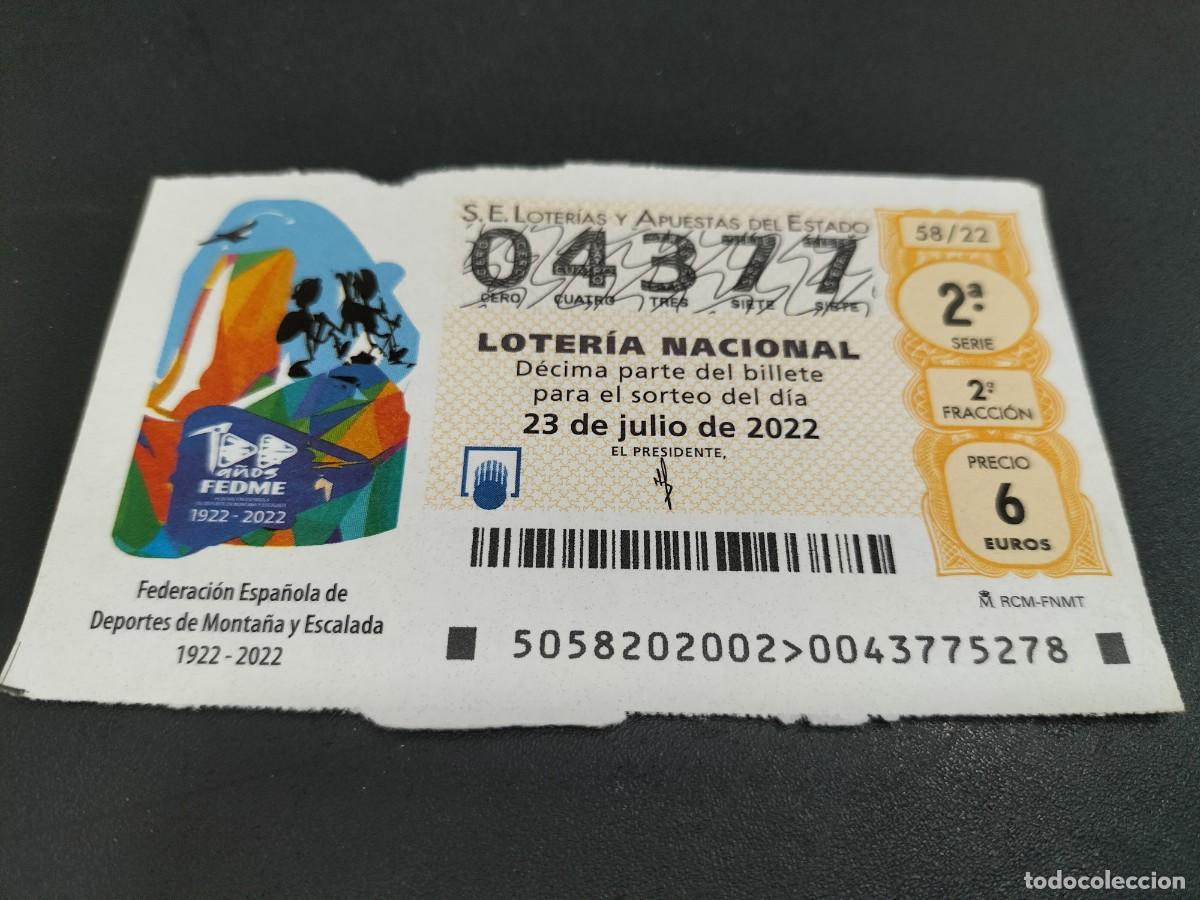 Nationale spanische Lotterie: 1 DECIMO LOTERIA SABADO 23 JULIO 2022 - 58/22 FEDERACION ESPA&Ntilde;OLA DE DEPORTES DE MONTA&Ntilde;A Y ESCALADA