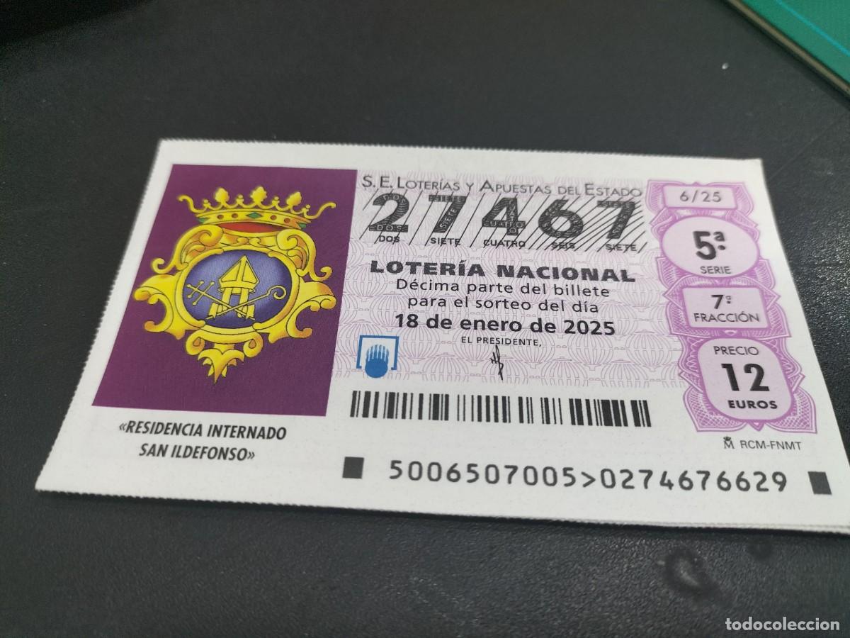 Nationale spanische Lotterie: 1 D&Eacute;CIMO LOTERIA SABADO -18 ENERO 2025 - 6/25 - RESIDENCIA NI&Ntilde;OS DE SAN ILDEFONSO