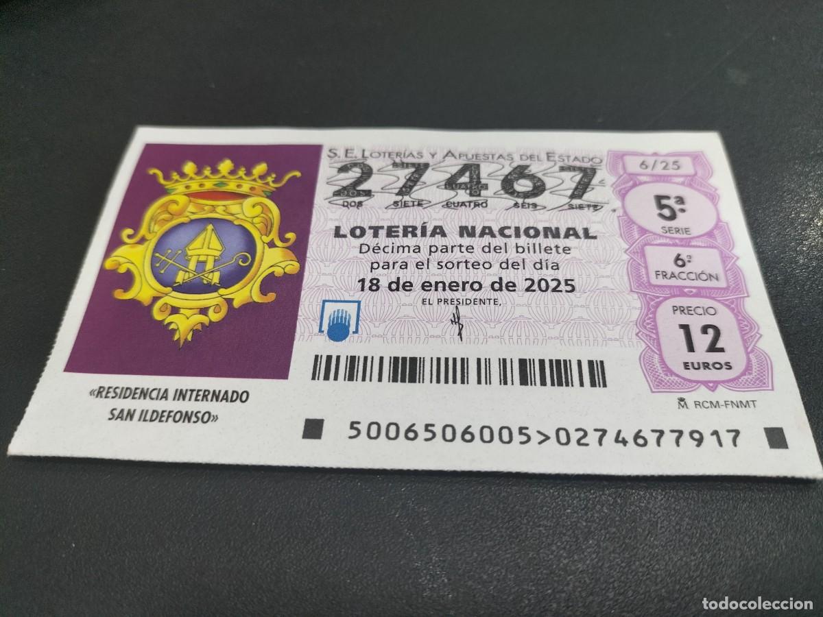 Nationale spanische Lotterie: 1 D&Eacute;CIMO LOTERIA SABADO -18 ENERO 2025 - 6/25 - RESIDENCIA NI&Ntilde;OS DE SAN ILDEFONSO