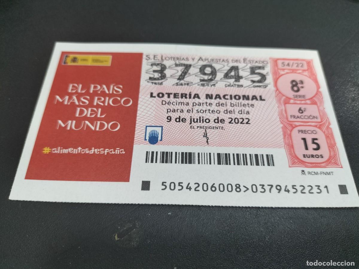 Nationale spanische Lotterie: 1 DECIMO LOTERIA SABADO 9 JULIO 2022 - 54/22 - ALIMENTOS DE ESPA&Ntilde;A EL MAS RICO DEL MUNDO