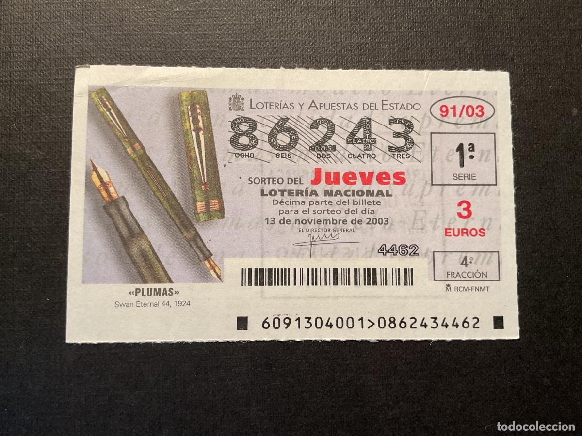 National Spanish Lottery: DECIMO LOTERIA JUEVES N&ordm; 86243 SORTEO 91 A&Ntilde;O 2003