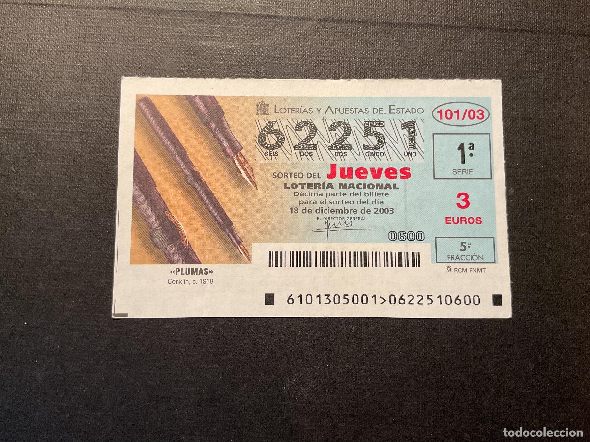 National Spanish Lottery: DECIMO LOTERIA JUEVES N&ordm; 62251 SORTEO 101 A&Ntilde;O 2003
