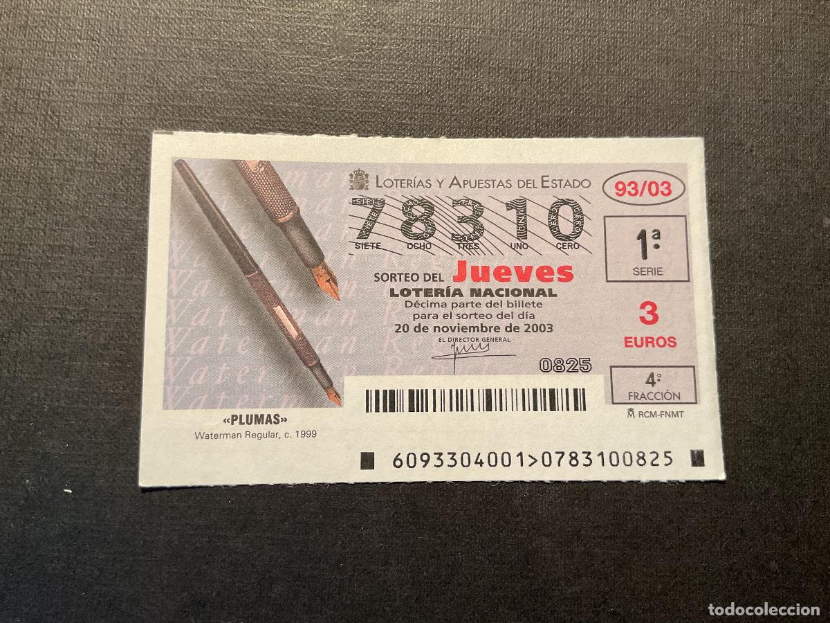 National Spanish Lottery: DECIMO LOTERIA JUEVES N&ordm; 78310 SORTEO 93 A&Ntilde;O 2003