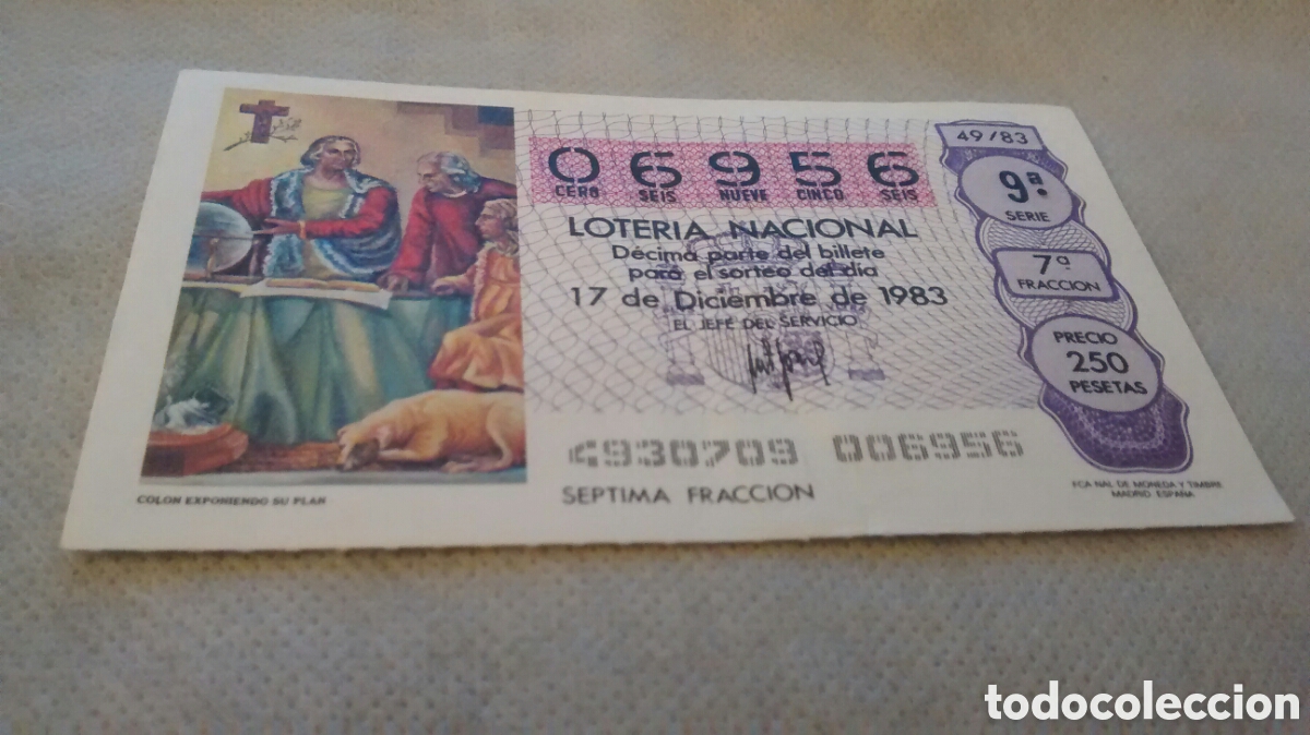 National Spanish Lottery: DECIMO DE LA LOTERIA NACIONAL.SORTEO 17 DICIEMBRE 1983 49/83 COLON EXPONIENDO SU PLAN