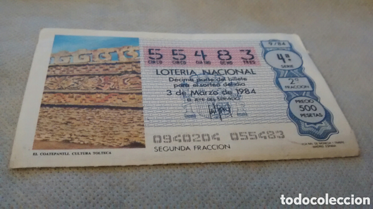 National Spanish Lottery: DECIMO DE LA LOTERIA NACIONAL.SORTEO 3 MARZO 1984 9/84 EL COATEPANTLL CULTURA TOLTECA,LOTERIA ARCO T