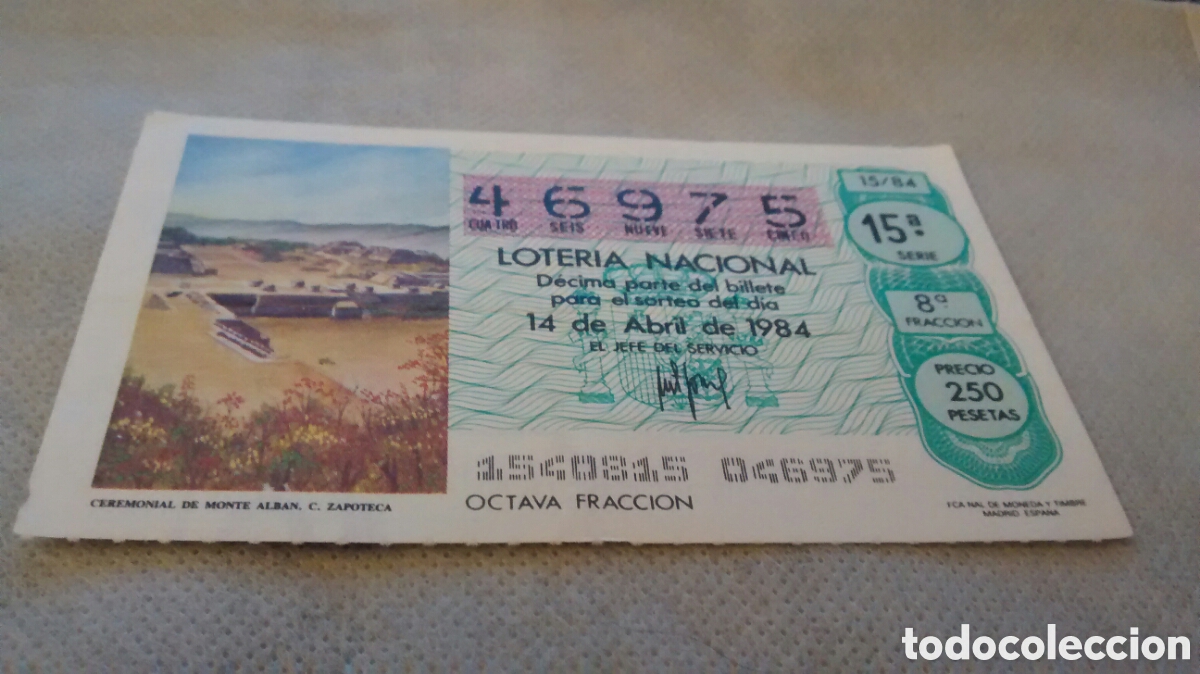 Nationale spanische Lotterie: DECIMO DE LA LOTERIA NACIONAL.SORTEO 15 ABRIL 1984 15/84 CEREMONIAL MONTE ALBAN. ZAPOTECA