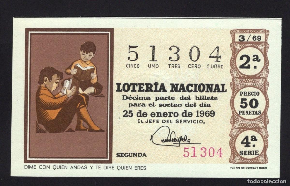 Nationale spanische Lotterie: L . Nacional. Sorteo 3/69. Dime con quien ... 25 de Enero de 1969. Admon. n&ordm; 2 Casa Arias. N&ordm; 51304.