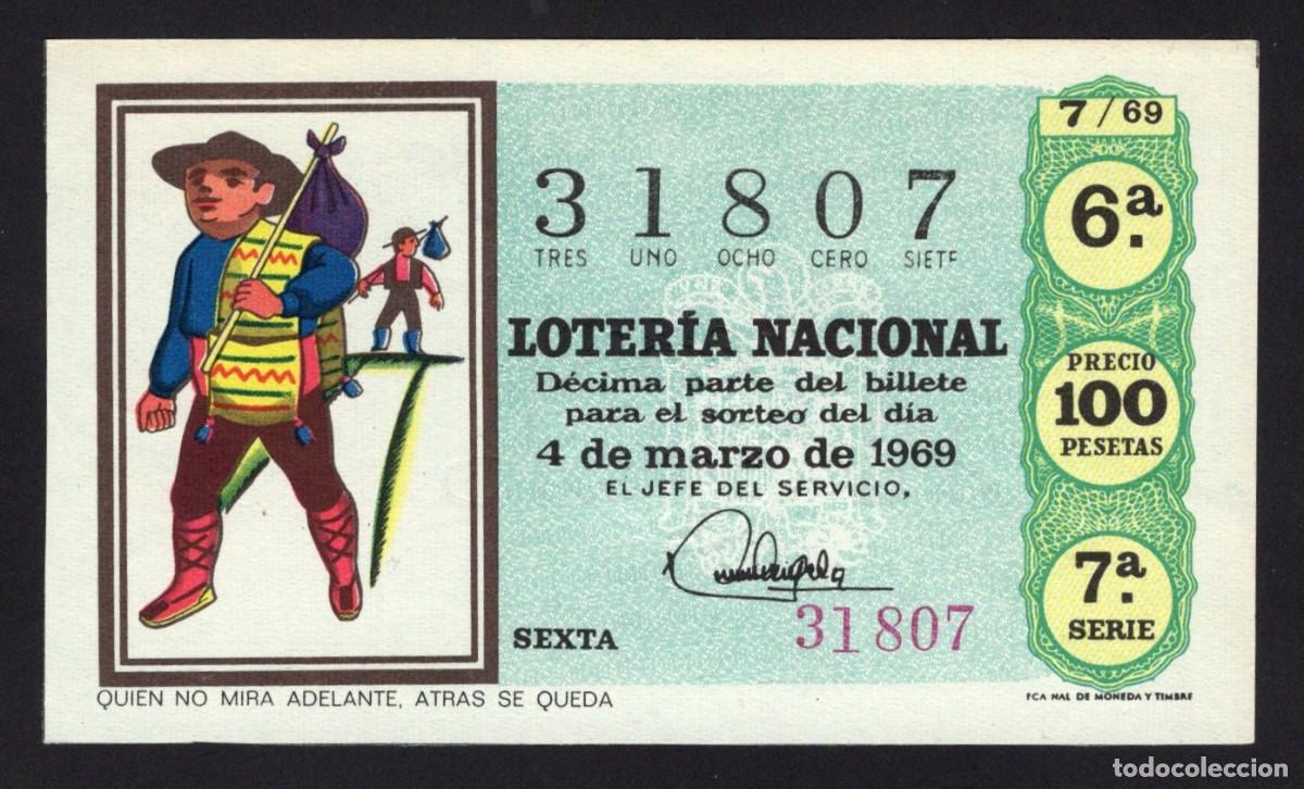 National Spanish Lottery: L. Nacional. 4 Marzo 1969. Quien no mira adelante .... N&ordm; 31807. Adm&oacute;n n&ordm; 37. Barcelona. Cambio domi