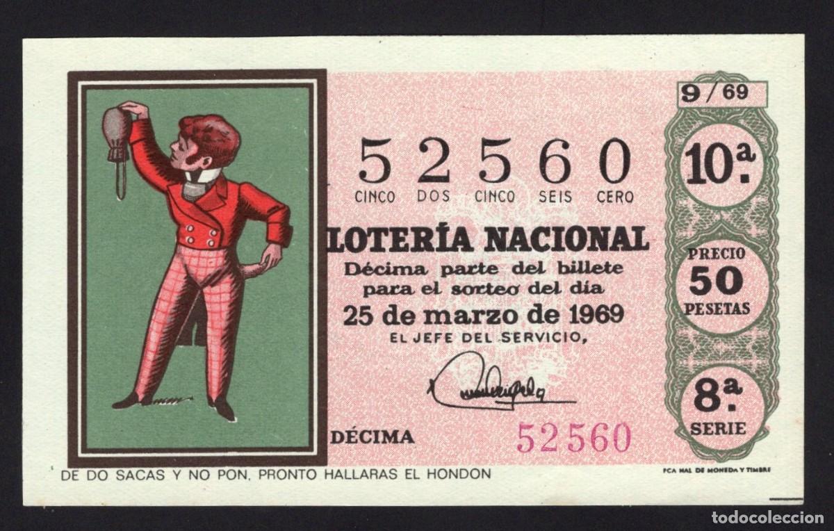 National Spanish Lottery: L .Nacional. De do sacas y no pon. Pronto hallaras el hond&oacute;n. 25 Marzo 1969. N&ordm; 52560