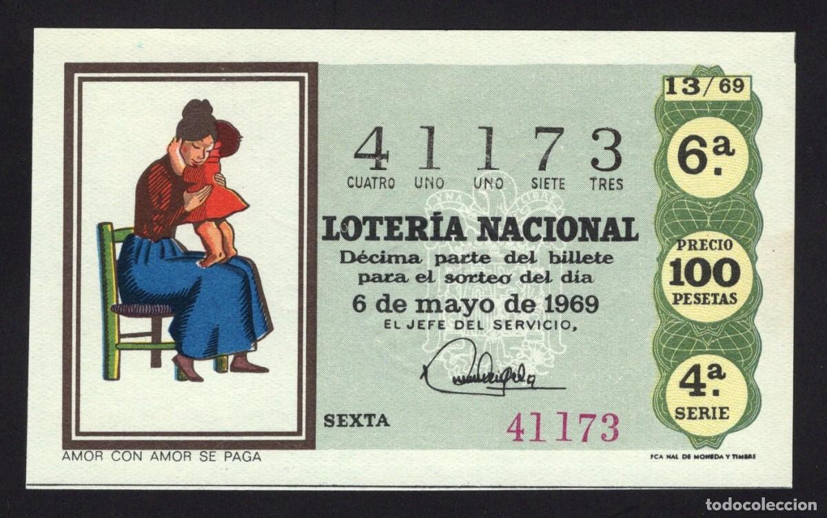 National Spanish Lottery: L. Nacional. Sorteo 13/69. Amor con amor se paga. 6 Mayo 1969. N&ordm; 41173.