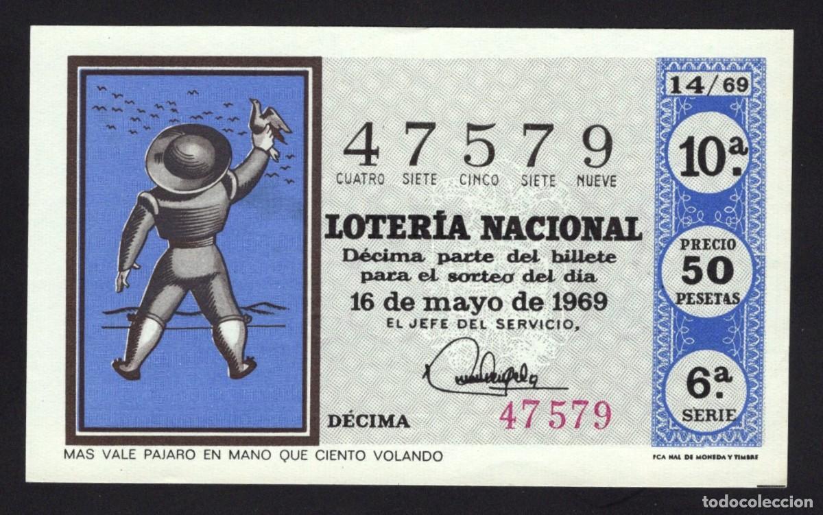 National Spanish Lottery: L. Nacional. Sorteo 14/69. Mas vale p&aacute;jaro en mano que ciento volando. 16 Mayo 1969. N&ordm; 47579.