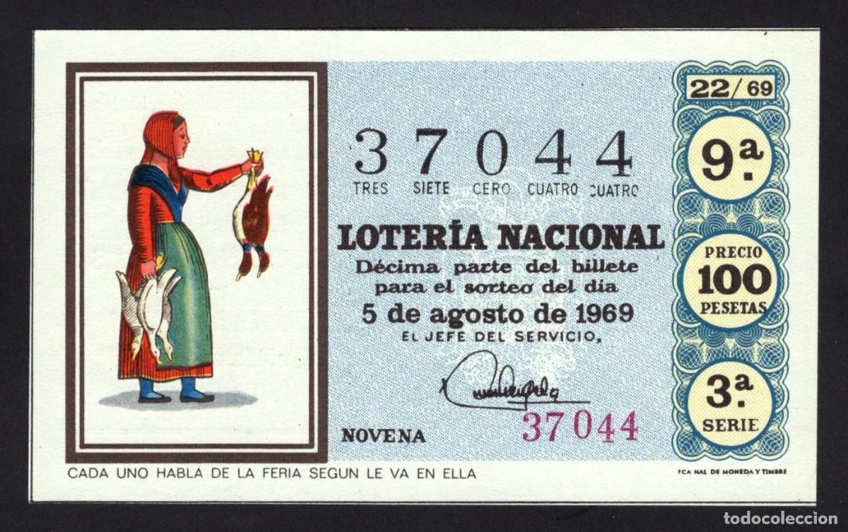 National Spanish Lottery: L. Nacional. Cada uno habla de la feria seg&uacute;n le va... 5 Agosto 1969. Adm&oacute;n. n&ordm; 2 Casa Arias. C&aacute;diz.