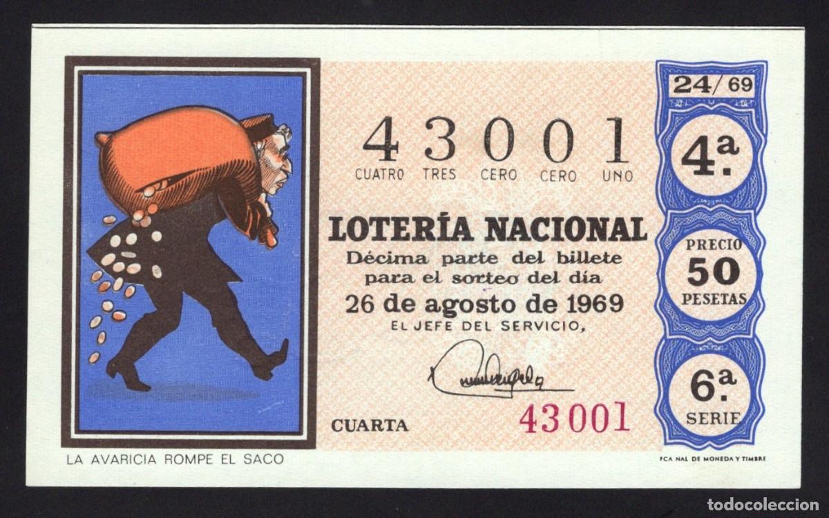 National Spanish Lottery: L. Nacional. Sorteo 24/69. La Avaricia rompe el saco. 26 Agosto 1969. N&ordm; 43001.