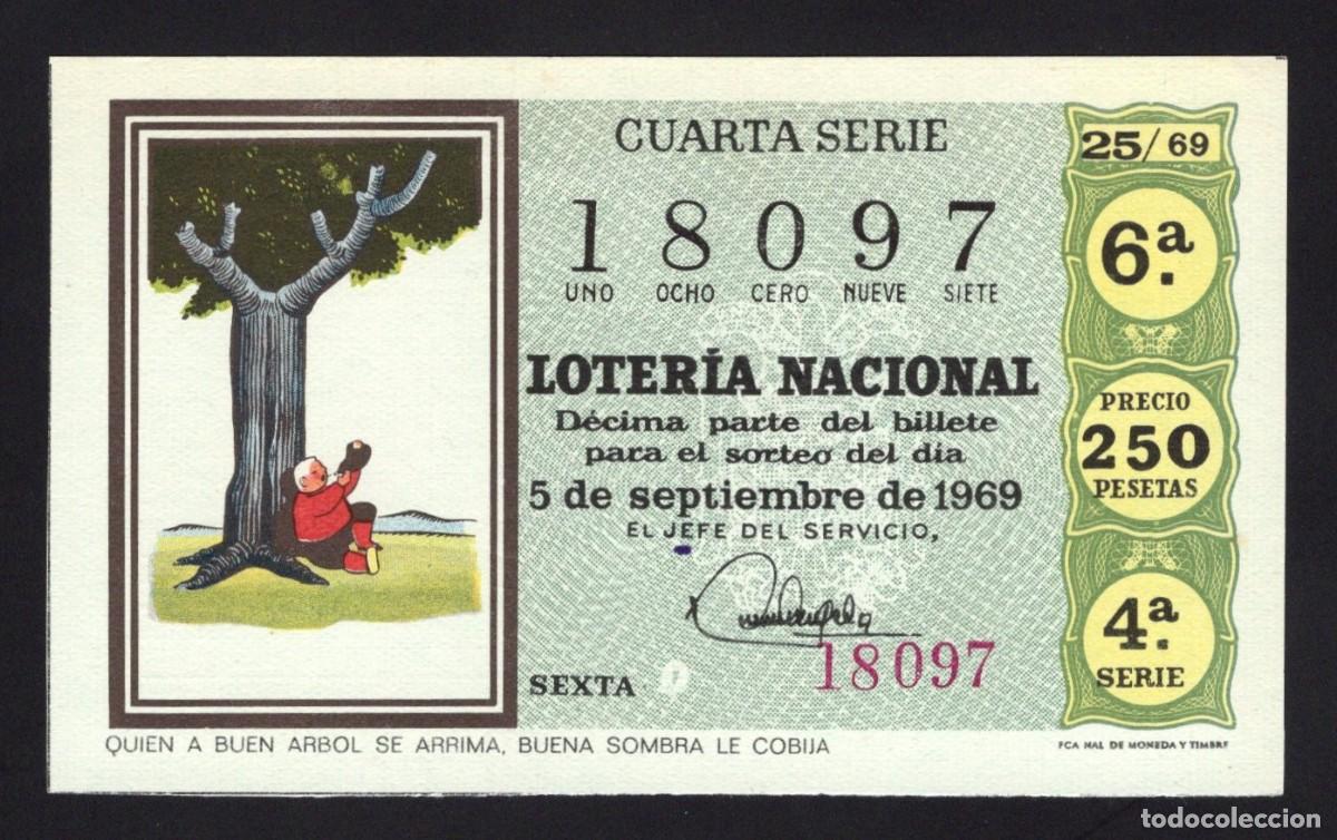 National Spanish Lottery: L. Nacional. Quien a buen &aacute;rbol se arrima buena sombra le cobija. 5 Septiembre 1969. N&ordm; 18097.