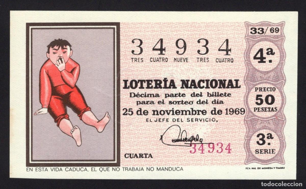 National Spanish Lottery: L. Nacional. En esta vida caduca el que no trabaja no manduca. 25 Noviembre N&ordm; 34934. Adm&oacute;n. Casa Ar