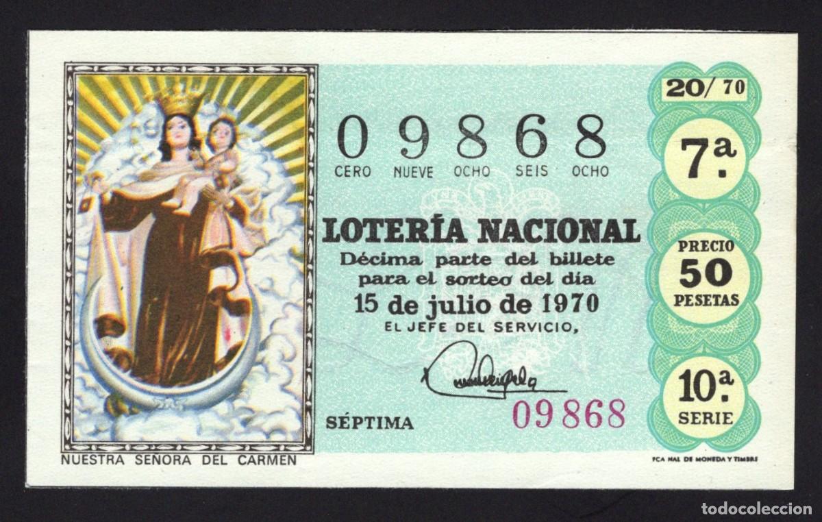 National Spanish Lottery: L. Nacional. Nuestra Se&ntilde;ora del Carmen. 15 de Julio de 1970. N&ordm; 09868. Adm&oacute;n El Trebol. Madrid.