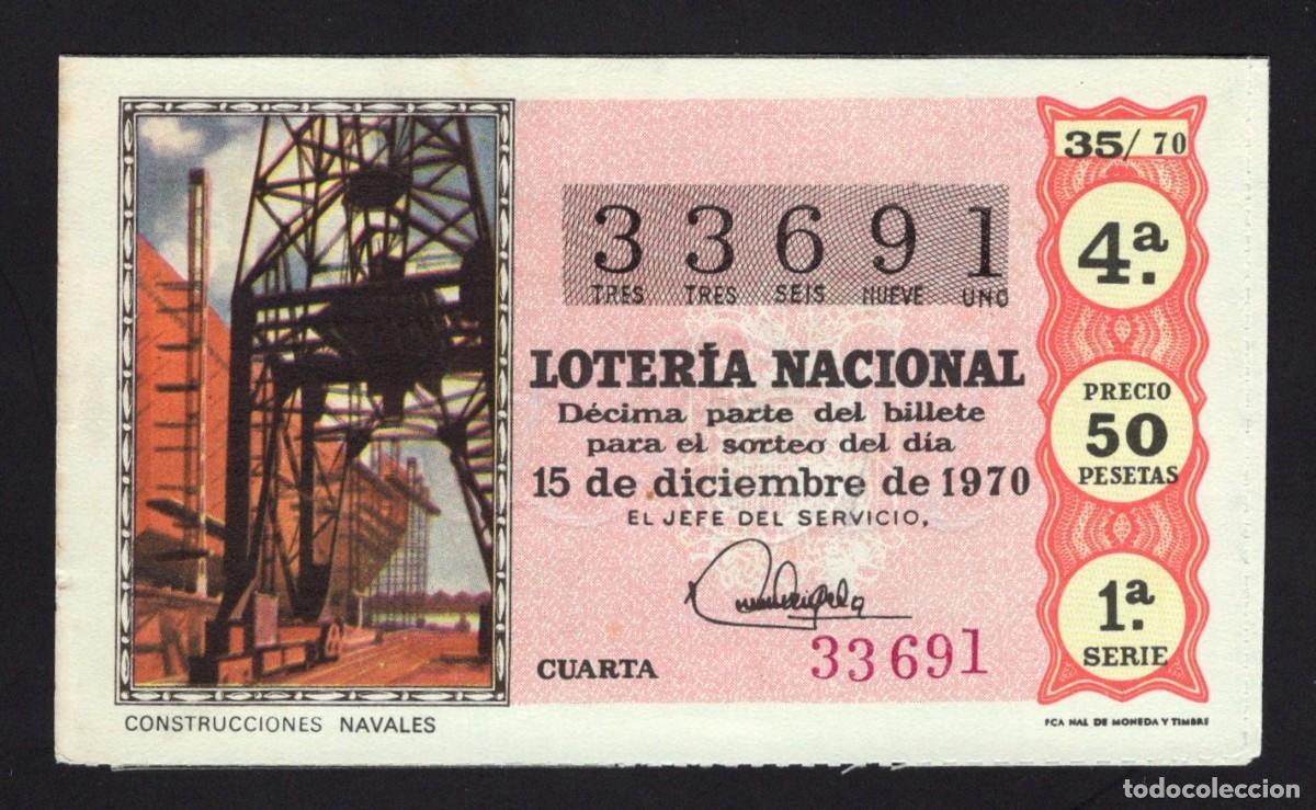 National Spanish Lottery: L. Nacional. Construcciones Navales. 15 Diciembre 1970. N&ordm; 33691. Adm&oacute;n 2 Casa Arias. C&aacute;diz.