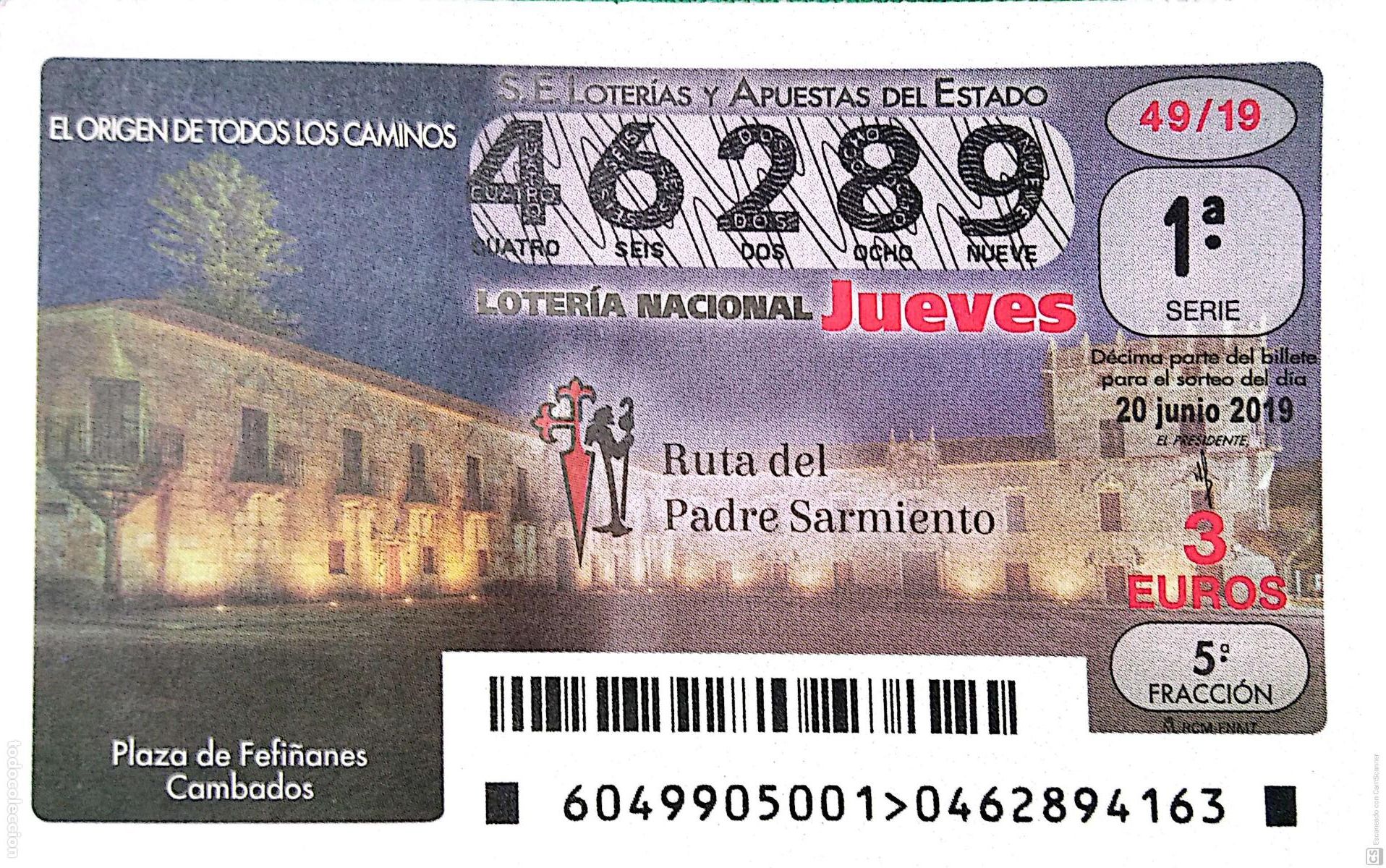 National Spanish Lottery: Espa&ntilde;a. Loter&iacute;a. 2019. Sorteo: 49 Ruta del Padre Sarmiento: Plaza de Fefi&ntilde;anes (Cambados). Fecha: 20