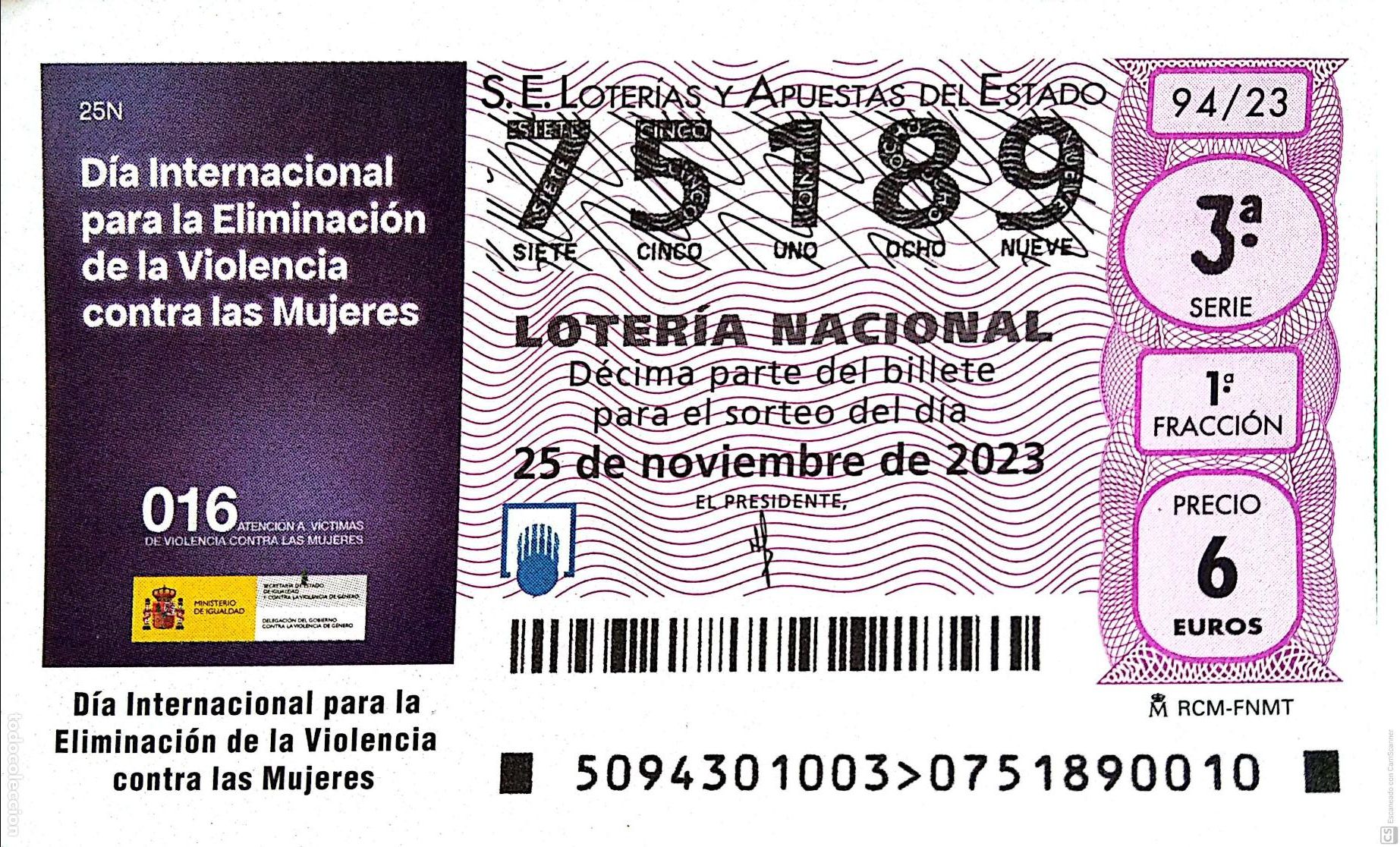 National Spanish Lottery: Espa&ntilde;a. Loter&iacute;a. 2023. Sorteo: 94 D&iacute;a Internacional para la Eliminaci&oacute;n de la Violencia contra las m