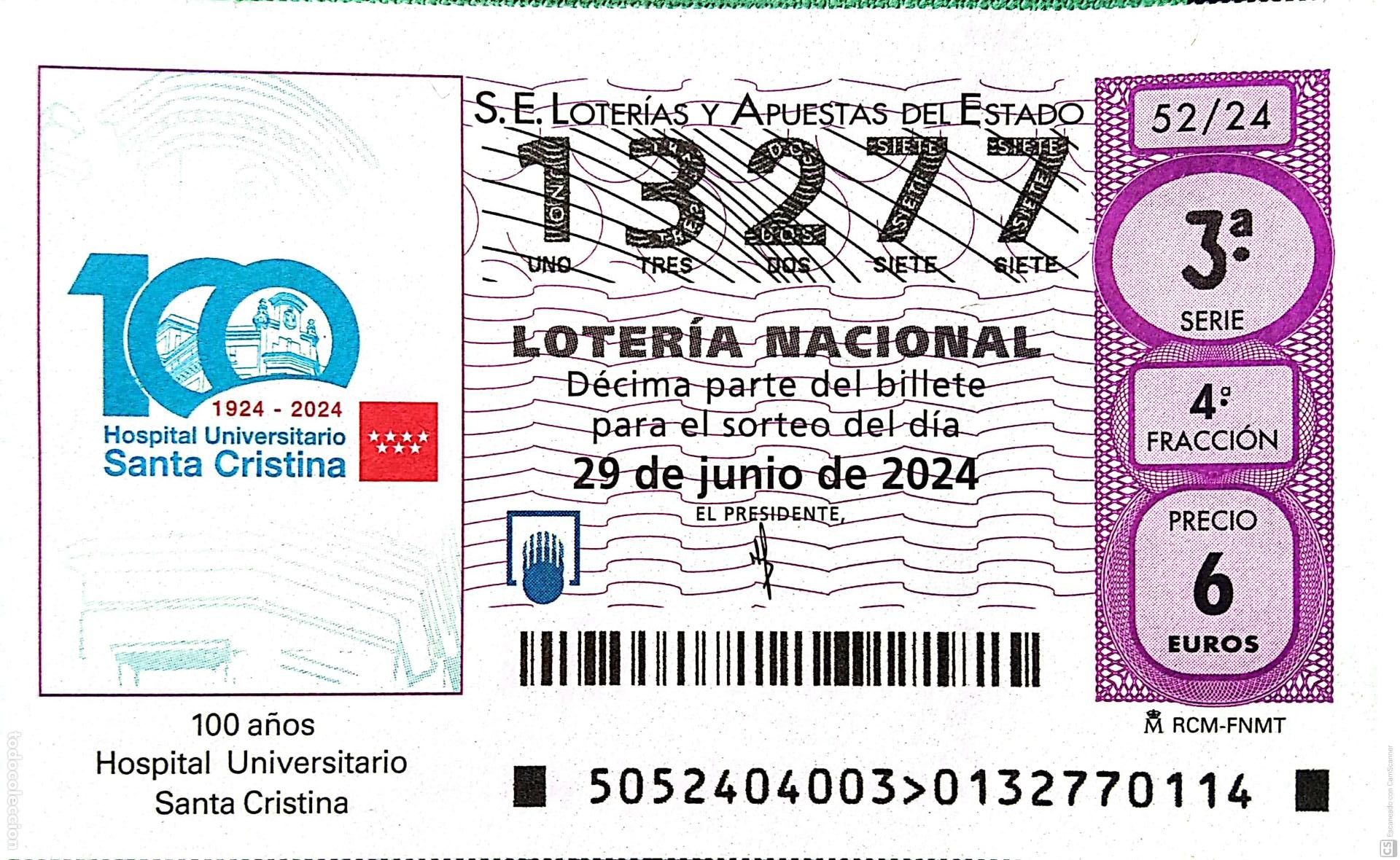 Nationale spanische Lotterie: Espa&ntilde;a. Loter&iacute;a. 2024. Sorteo: 52 100 A&ntilde;os Hospital Universitario Santa Cristina. Fecha: 29 junio.