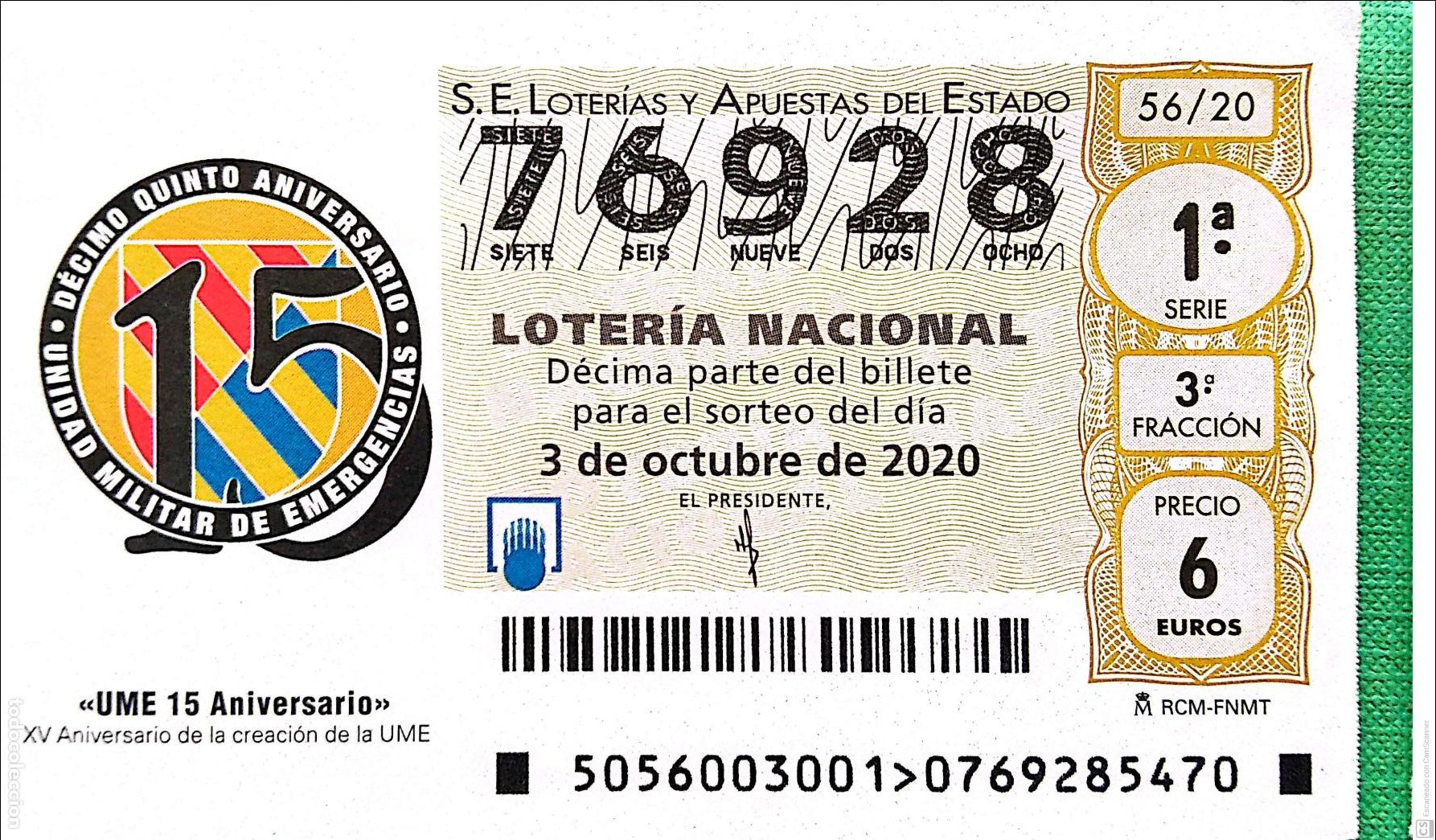 Nationale spanische Lotterie: Espa&ntilde;a. Loter&iacute;a. 2020. Sorteo: 56 UME 15 Aniversario. Fecha: 3 octubre