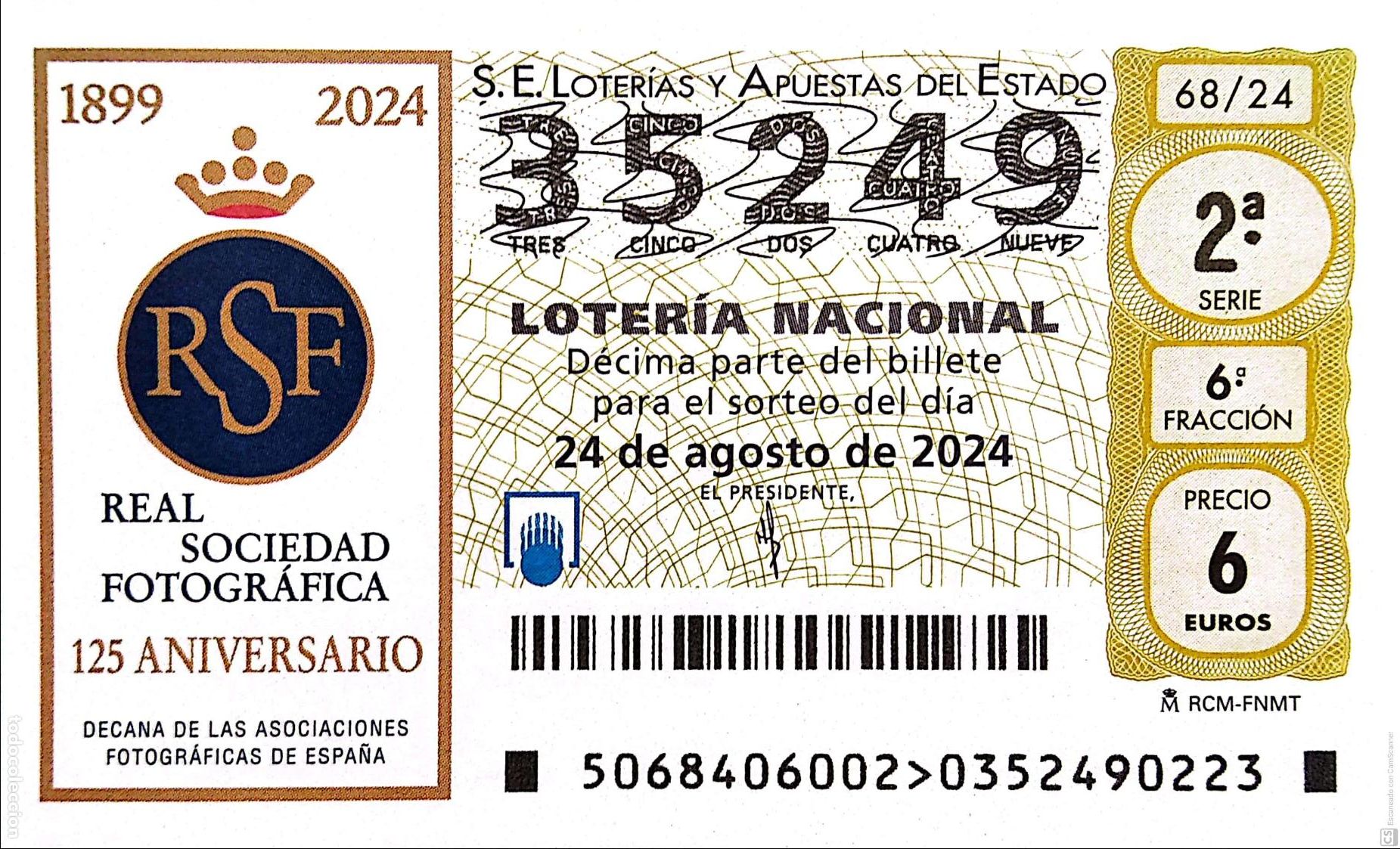 National Spanish Lottery: Espa&ntilde;a. Loter&iacute;a. 2024. Sorteo: 68 Rel Sociedad Fotogr&aacute;fica. 125 Aniversario. Fecha: 24 agosto