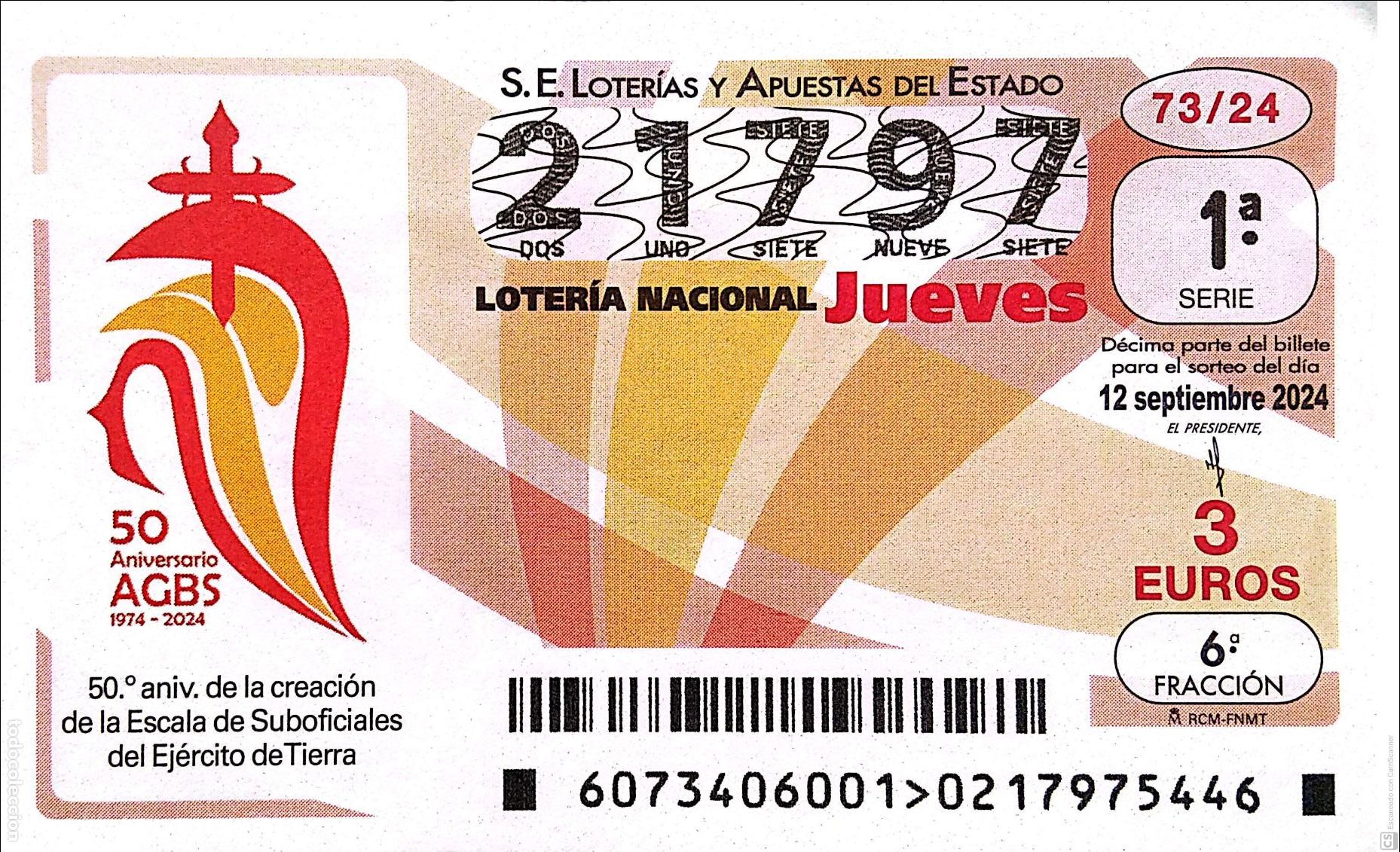 National Spanish Lottery: Espa&ntilde;a. Loter&iacute;a. 2024. Sorteo: 73 Aniversario de la Escala de Suboficiales del Ej&eacute;rcito de Tierra. F