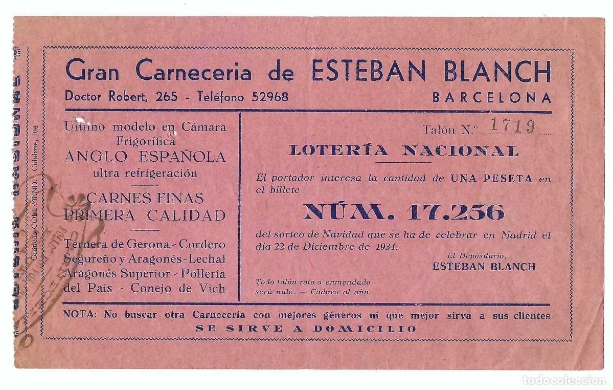 National Spanish Lottery: TAL&Oacute;N LOTERIA NACIONAL N&ordm; 17.256. GRAN CARNECERIA DE ESTEBAN BLACH. BARCELONA. 1934