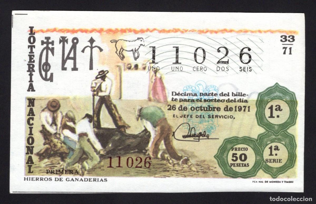 National Spanish Lottery: L. Nacional. Hierros de Ganaderias. 26 Octubre de 1971. N&ordm; 11026. Adm&oacute;n 43 Aguilar Madrid