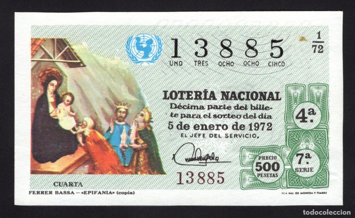 National Spanish Lottery: L. Nacional 5 Enero 1972. Epifan&iacute;a (Ferrer Bassa). N&ordm; 13885. Admon 36 El Carmen. Madrid. Desaparecid