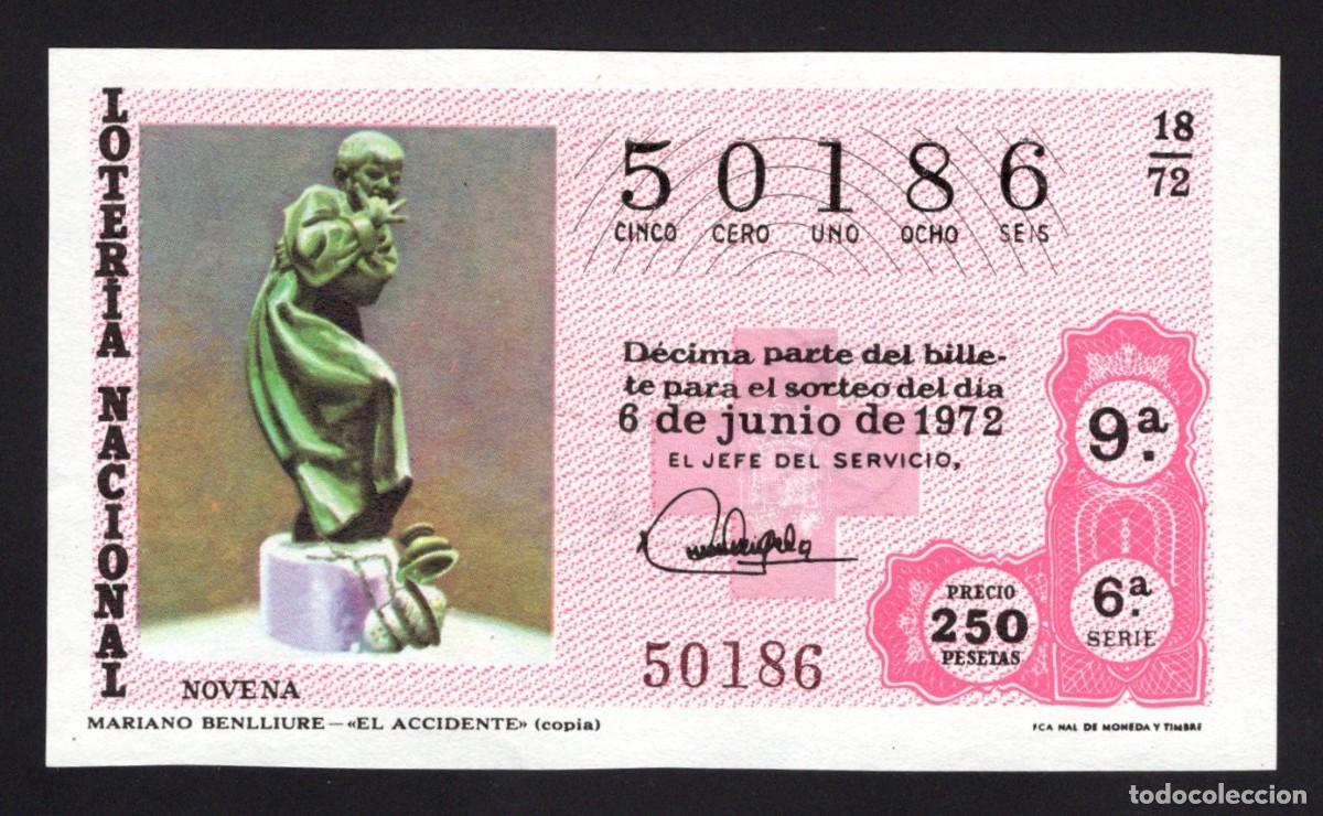 National Spanish Lottery: L. Nacional. 6 Junio 1972. El Accidente. Mariano Benlliure. N&ordm; 50186. Admon Angelita. Madrid. Desapa