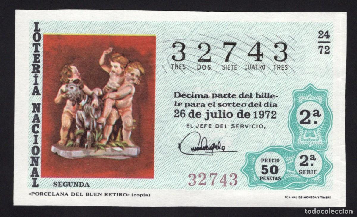 National Spanish Lottery: L. Nacional. Porcelana del Buen Retiro. 26 Julio 1972. N&ordm; 32743. Admon n&ordm; 23 Pez. Madrid. Desapareci