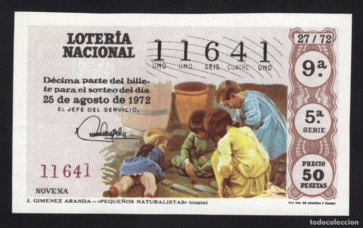 National Spanish Lottery: L. Nacional. P. Naturalistas. Gim&eacute;nez Aranda. 25 Agosto 1972. N&ordm; 11641. Admon n&ordm; 70 Matoya. Madrid