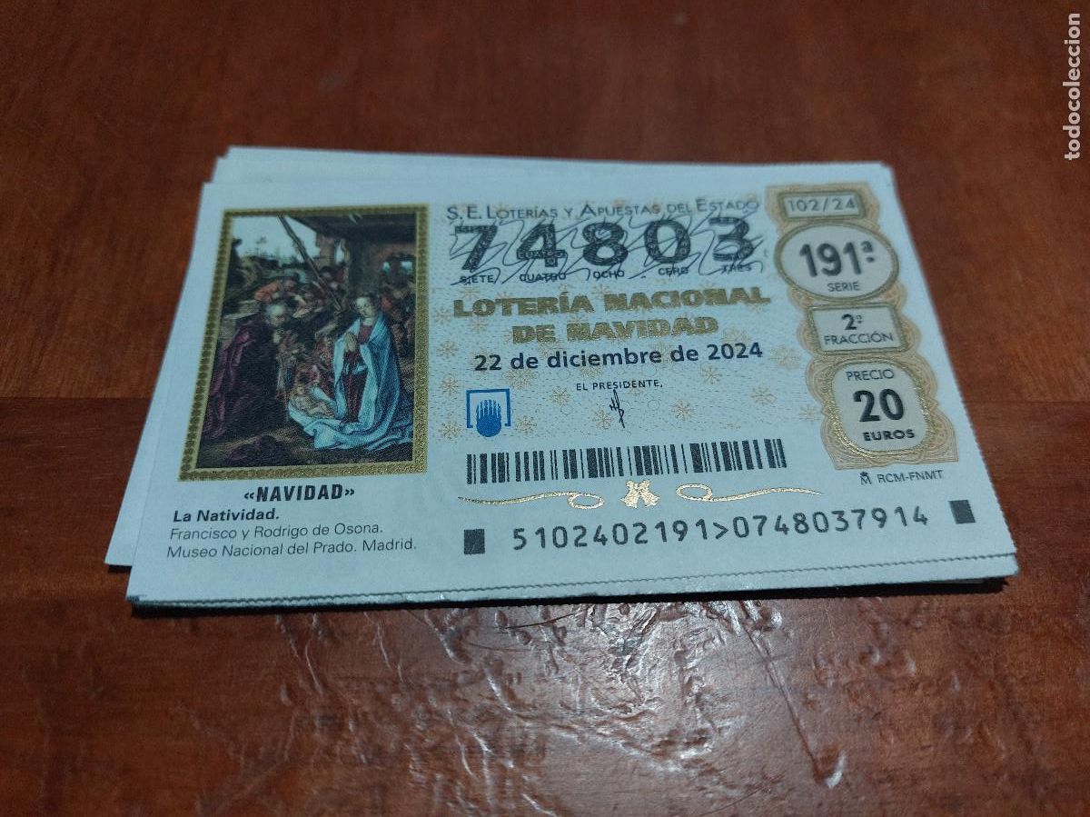 National Spanish Lottery: 74803. D&Eacute;CIMO DE LOTERIA DE NAVIDAD DE 22 DE DICIEMBRE DE 2024. BUEN ESTADO