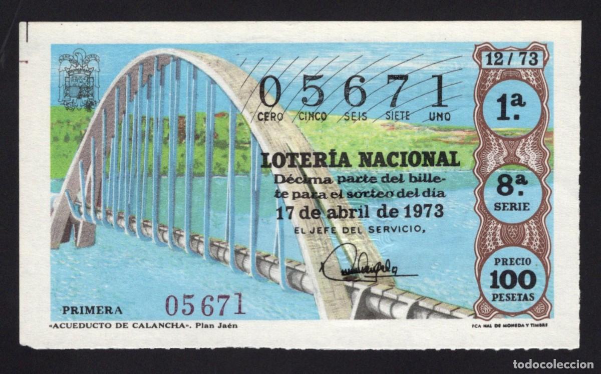 National Spanish Lottery: L. Nacional 17 Abril 1973. Acueducto Calancha. Plan Ja&eacute;n. N&ordm; 05671. Admon 13. Madrid. Desaparecida.