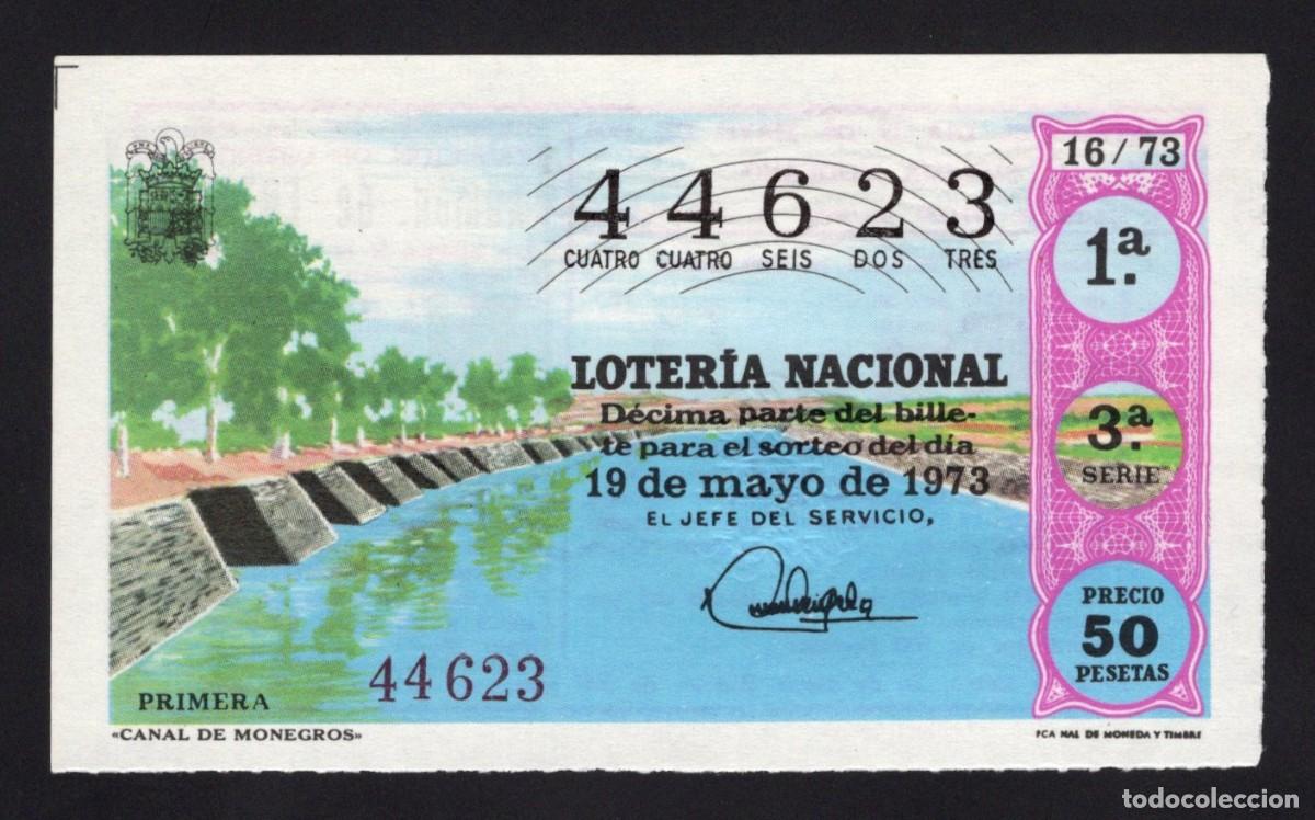 National Spanish Lottery: L. Nacional 19 mayo 1973. Canal de Monegros. N&ordm; 44623. Admon n&ordm; 81 Usera. Madrid. Desaparecida.