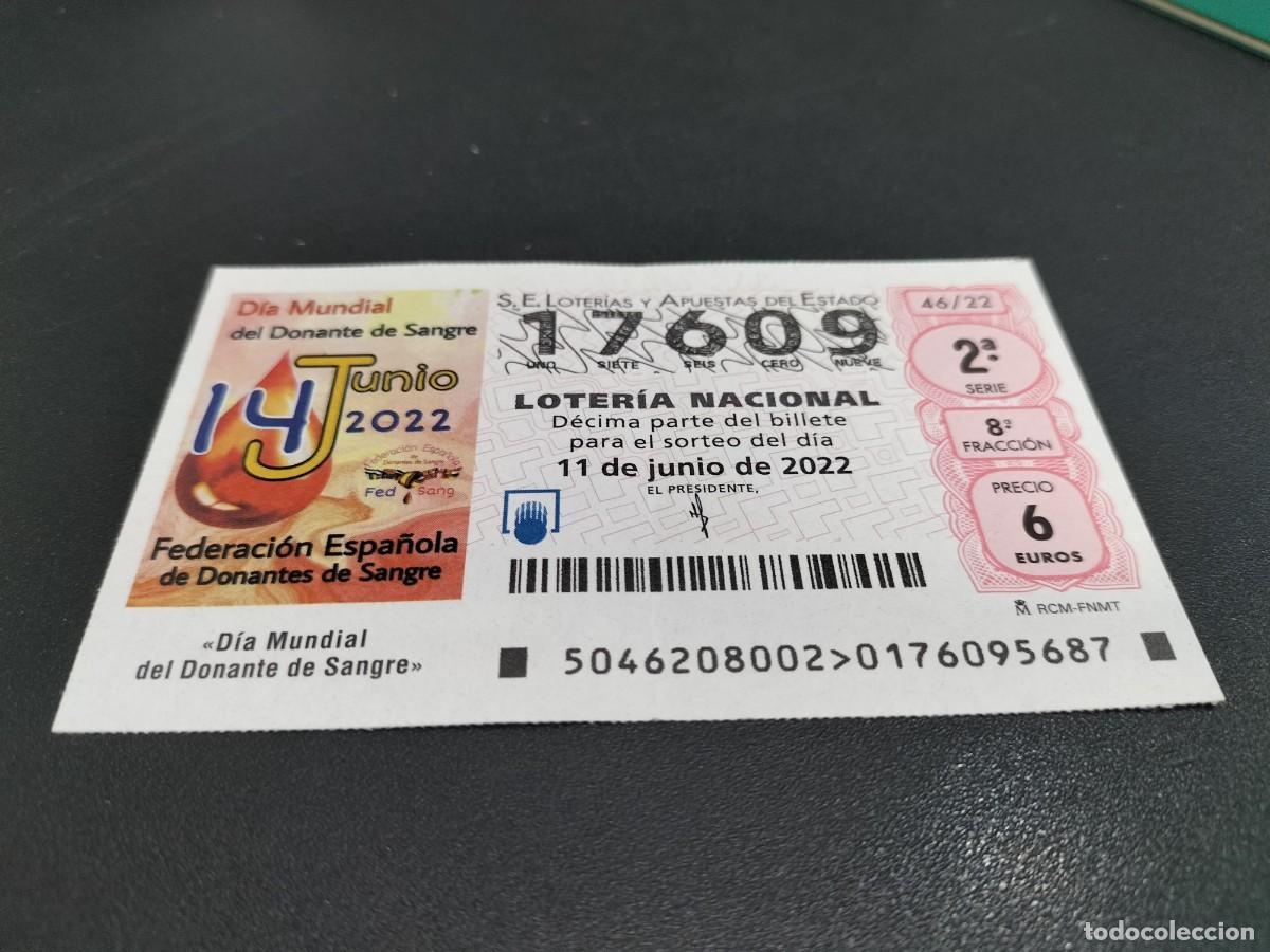Loterie Nationale: 1 DECIMO LOTERIA SABADO 11 JUNIO 2022 - 46/22 - DIA MUNDIAL DONACION SANGRE