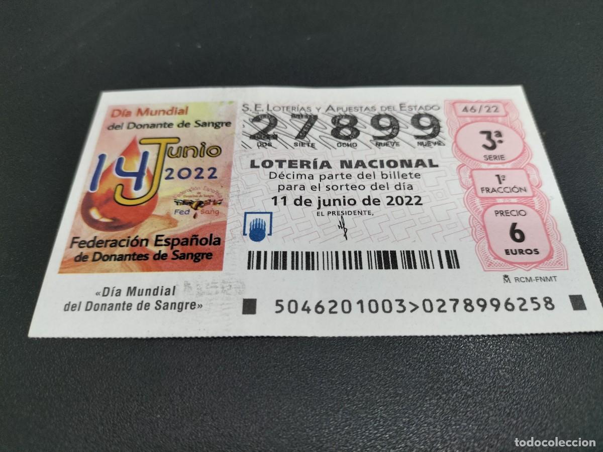 Loterie Nationale: 1 DECIMO LOTERIA SABADO 11 JUNIO 2022 - 46/22 - DIA MUNDIAL DONACION SANGRE