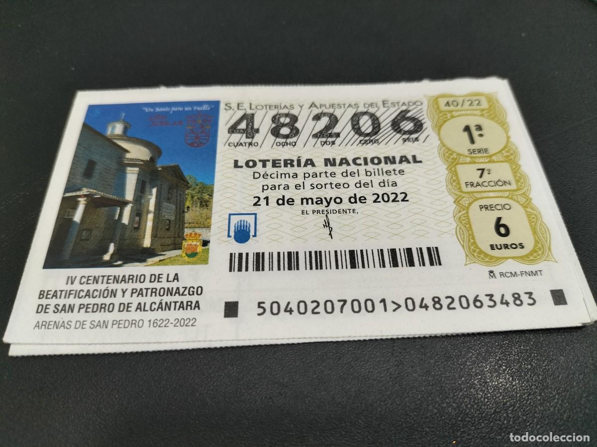Loterie Nationale: 1 DECIMO LOTERIA SABADO 21 MAYO 2022 - 40/22 - IV CENT BEATIFICACION SAN PEDRO DE ALC&Aacute;NTARA -MALAGA