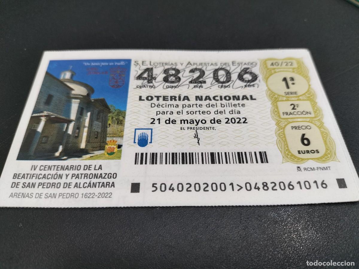 Loterie Nationale: 1 DECIMO LOTERIA SABADO 21 MAYO 2022 - 40/22 - IV CENT BEATIFICACION SAN PEDRO DE ALC&Aacute;NTARA -MALAGA