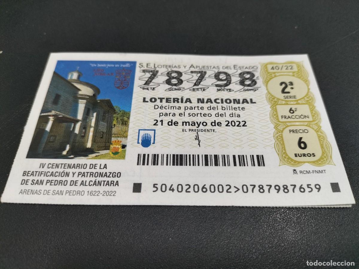 Loterie Nationale: 1 DECIMO LOTERIA SABADO 21 MAYO 2022 - 40/22 - IV CENT BEATIFICACION SAN PEDRO DE ALC&Aacute;NTARA -MALAGA