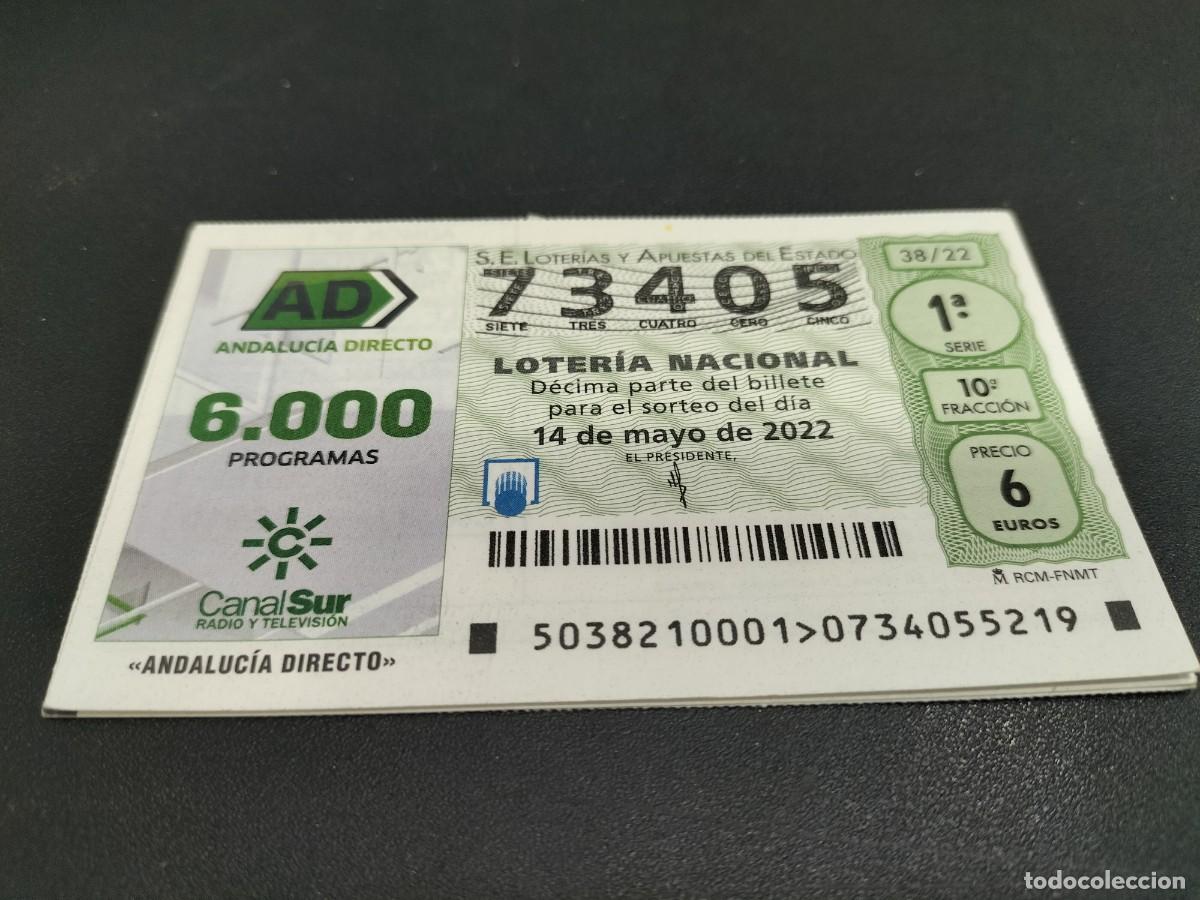 Loterie Nationale: 1 DECIMO LOTERIA SABADO 14 MAYO 2022 - 38/22 - CANAL SUR ANDALUCIA DIRECTO 600 PROGRAMAS