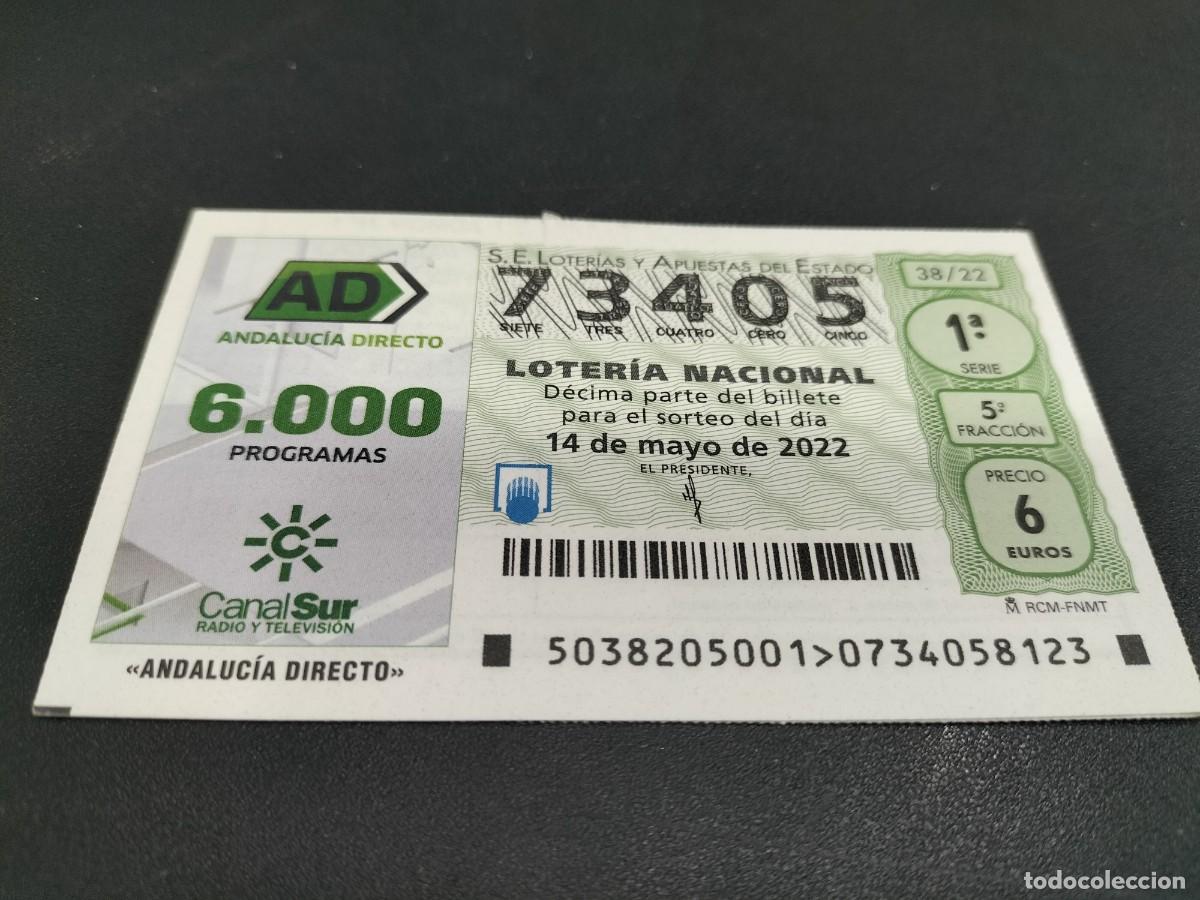 Loterie Nationale: 1 DECIMO LOTERIA SABADO 14 MAYO 2022 - 38/22 - CANAL SUR ANDALUCIA DIRECTO 600 PROGRAMAS