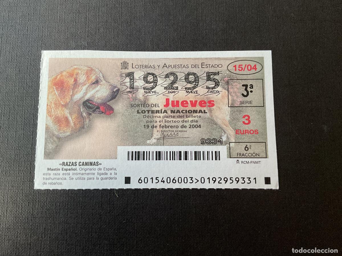 National Spanish Lottery: DECIMO LOTERIA JUEVES N&ordm; 19295 SORTEO 15 A&Ntilde;O 2004