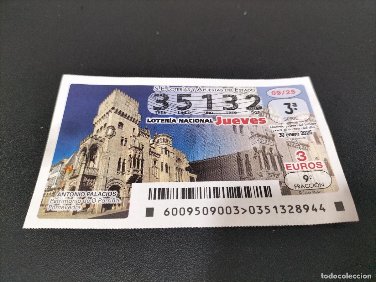 Nationale spanische Lotterie: 1 DECIMO LOTERIA JUEVES 30 ENERO 2025 - 9/25 - O PORRI&Ntilde;O - PONTEVEDRA ( ANTONIO PALACIOS - PATRIMON